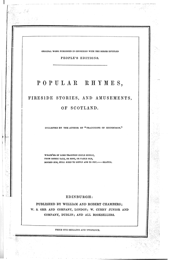 Robert Chambers  'Popular Rhymes, Fireside Stories, & Amusements of Scotland' (1842), title page, original published page size 15.5cm wide by 25.2cm high, text area 13.5cm wide by 21cm high.
