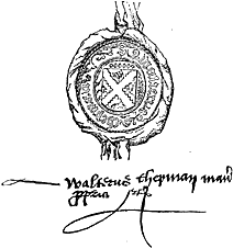 Seal and Signature of Walter Chepman