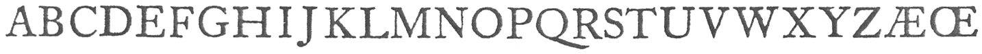 Font type - Old Face Roman Capitals