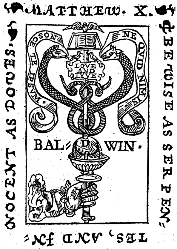 The printers mark of William Baldwin, 16th century printer & author, from Joseph Ames / Thomas Dibdin 'Typographical Antiquities', 1816, page 503, original published size 5cm wide by 6.8cm high.