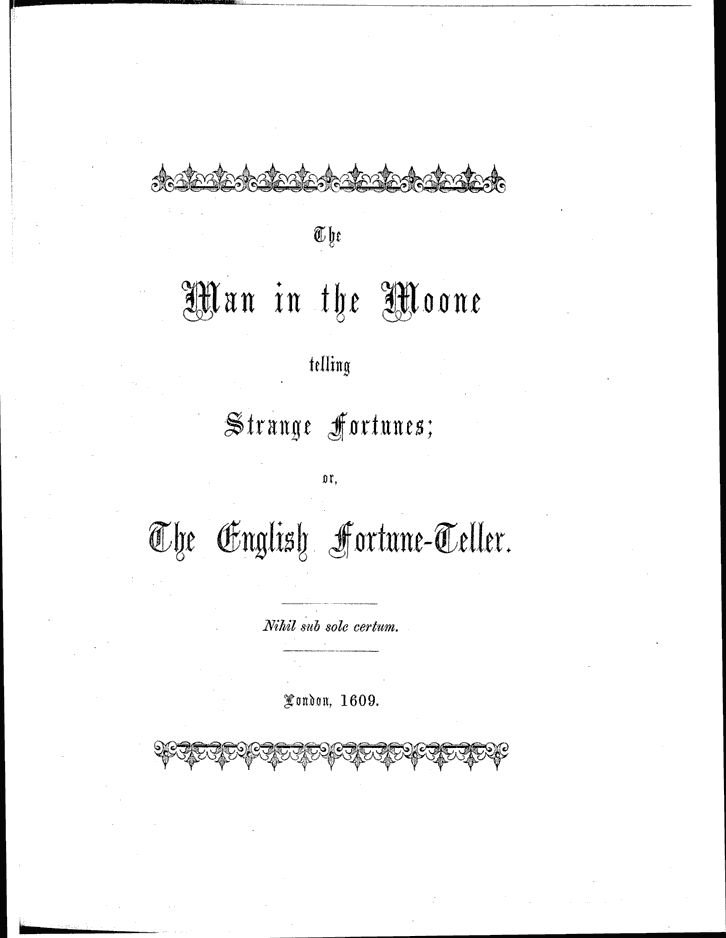 James Halliwell (ed) 'Books of Characters, illustrating the Habits and Manners of English', 1857, The Man in the Moone title, page 73. Original published text area 10.7cm wide by 18.2cm high.