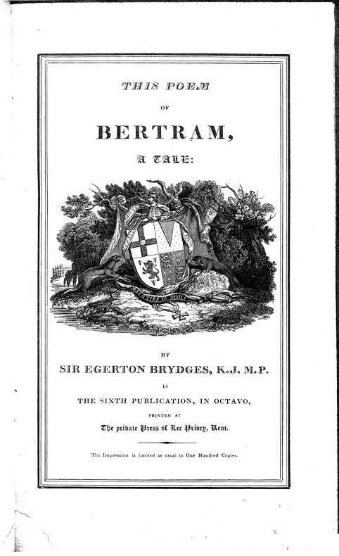 From Sir Egerton Brydges 'Bertram' 1814, page vii, published size box area 11cm wide by 18.8cm high.