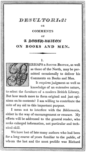 From Lee Priory Press 1815 : 'Desultoria : or Comments of a South-Briton on Books and Men' by Sir Egerton Brydges, page 1, published size 8.1cm wide by 14.4cm high.
