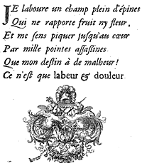 Figure 77. Tailpiece of Sebastien Leclerc for the 'Promenade de St.Germain' : 'Je laboure un champ plein d'epines, Qui ne rapporte fruit ny fleur, Et me sens piquer jusqu'au coeur, Par mille pointes assassines, Que mon destin a de malheur ! Ce n'est que labeur & douleur'. Published size in Bouchot, 8.1cm wide by 9.4cm high.