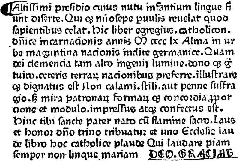 Colophon of the Catholicon, supposed to have been printed by Gutenberg in 1460. From Henri Bouchot 'The Printed Book' (1887), page 24, published size in Bouchot 8.8cm wide by 6cm high.